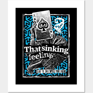 that sinking feeling Posters and Art